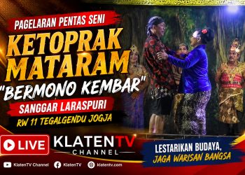Pagelaran Ketoprak Mataram “Bermono Kembar” Sanggar Laraspuri Meriahkan Tegalgendu Yogyakarta